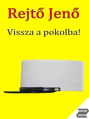 cover image of Vissza a pokolba!